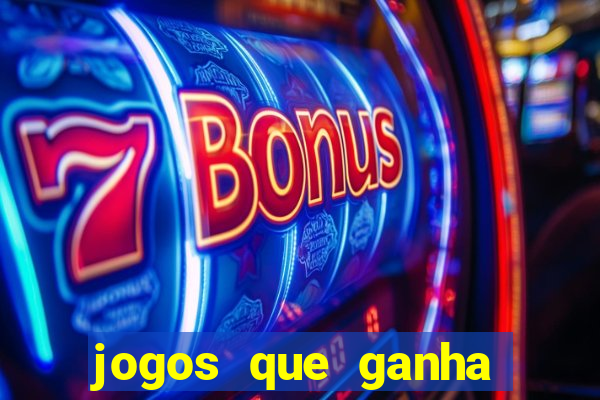 jogos que ganha dinheiro sem pagar nada